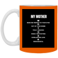 Mother White Mug| For Mother| For Mom| Wife| Grand Mother| Step-Mom| Adopted Mom