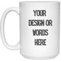 Personalized| Picture| Custom Name 15 oz. White Mug