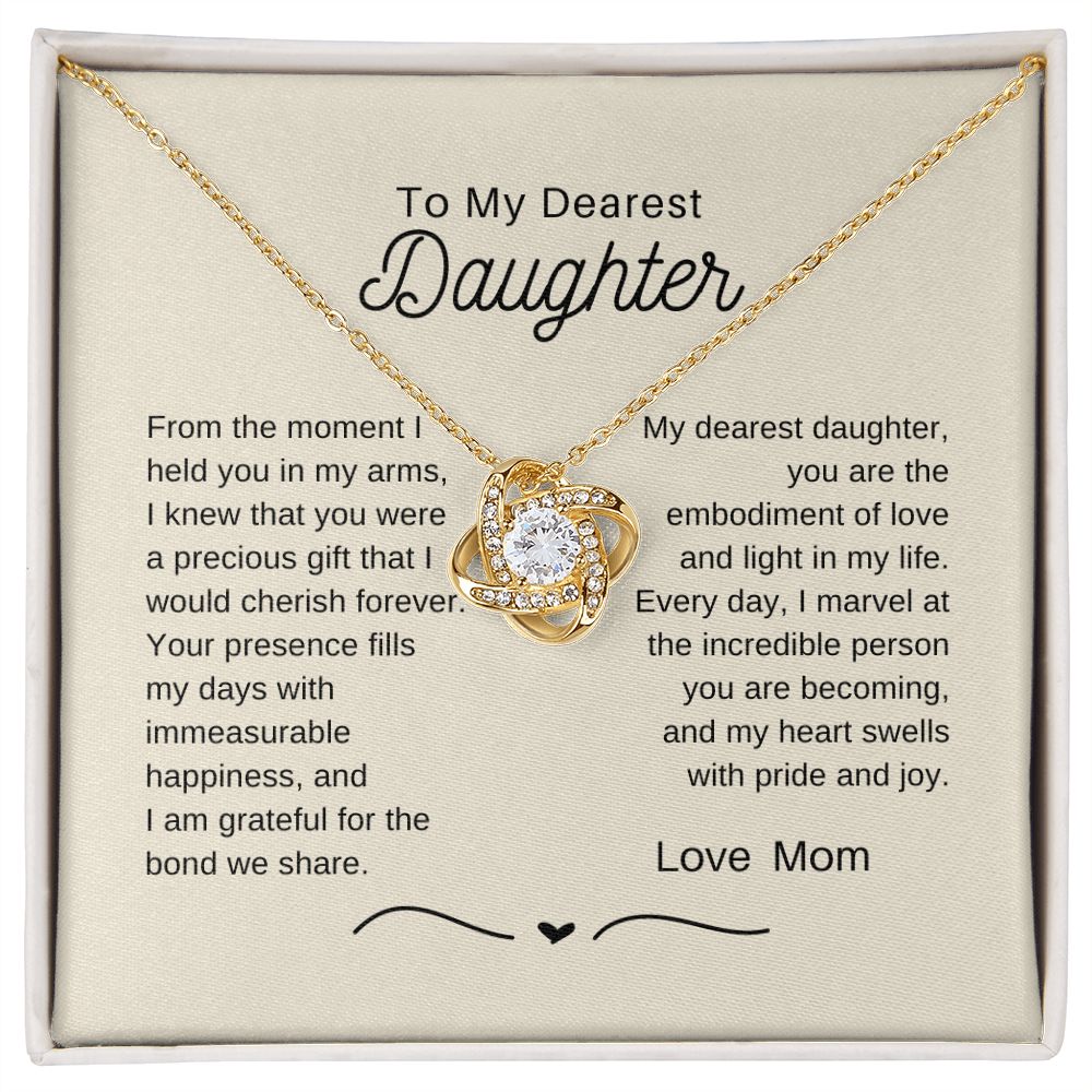 To My Dearest Daughter-I Am Grateful For The Bond We Share.