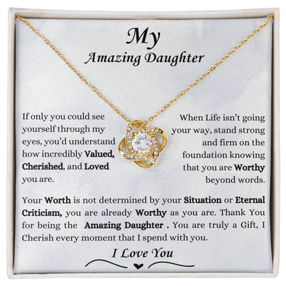 Love Knot Necklace For My Amazing Daughter | Step-Daughter| Adopted-Daughter | Bonus-Daughter | Grand-Daughter