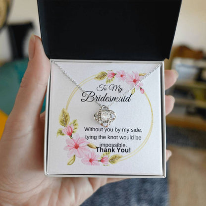 To My Bridesmaid | Without You By My Side.