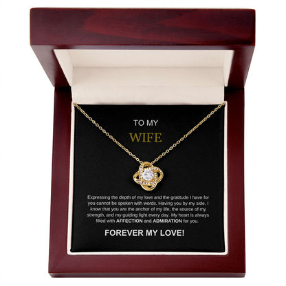 To My Wife - With  AFFECTION and ADMIRATION For  You Necklace