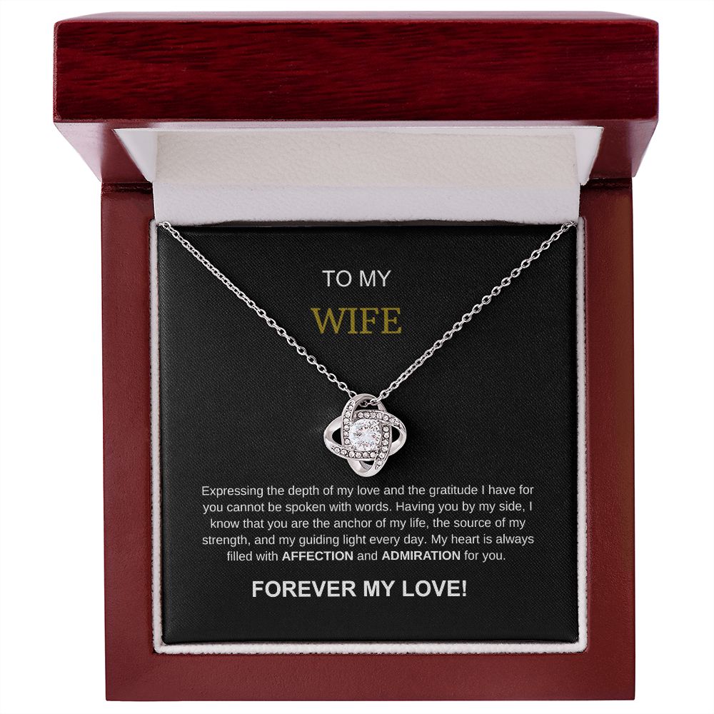 To My Wife - With  AFFECTION and ADMIRATION For  You Necklace