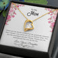 To My Mom | Thank You For Everything - Forever Love Necklace