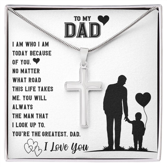 To My Dad - Wear Your Faith Proudly. I Love You